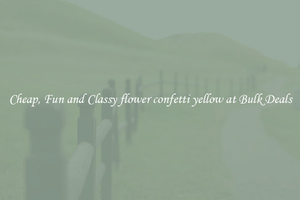 Cheap, Fun and Classy flower confetti yellow at Bulk Deals