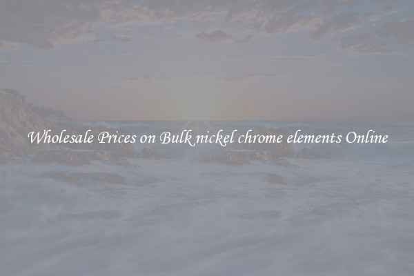 Wholesale Prices on Bulk nickel chrome elements Online