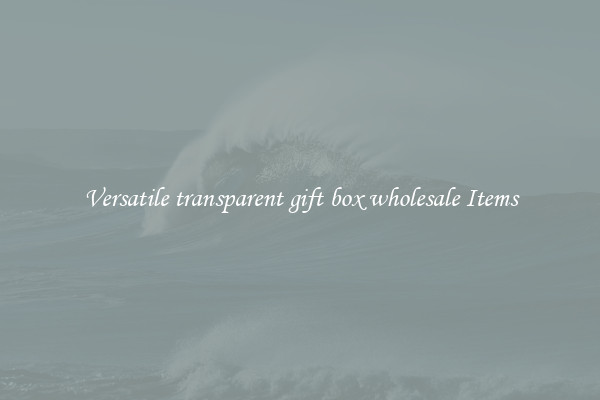 Versatile transparent gift box wholesale Items