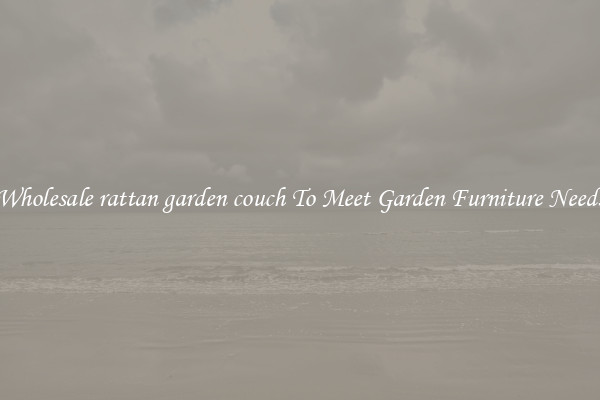 Wholesale rattan garden couch To Meet Garden Furniture Needs